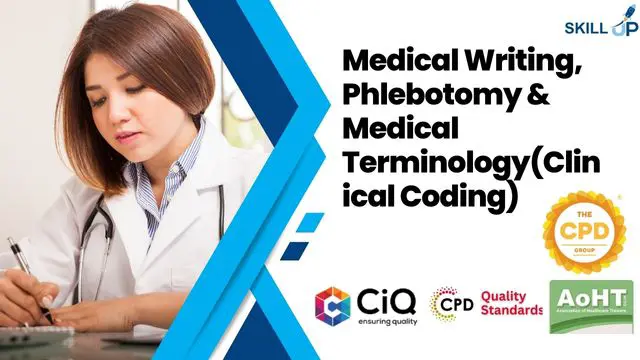 Medical Writing, Medical Coding & Medical Terminology(Clinical Coding) - CPD Certified