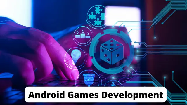 Android Games Development Diploma 