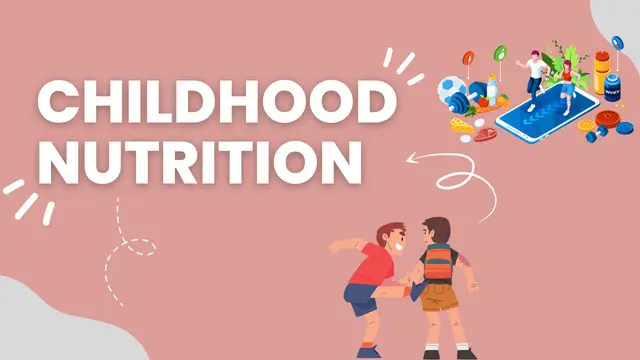 Childhood Nutrition Masterclass