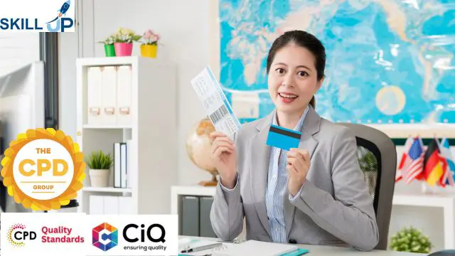 Travel Agent, Customer Service, CRM with Travel & Tourism - CPD Certified Diploma