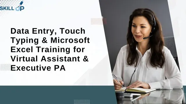 Data Entry, Touch Typing & Microsoft Excel Training for Virtual Assistant & Executive PA