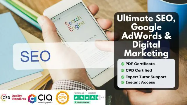 Marketing: Ultimate SEO, Google AdWords & Digital Marketing - CPD Certified