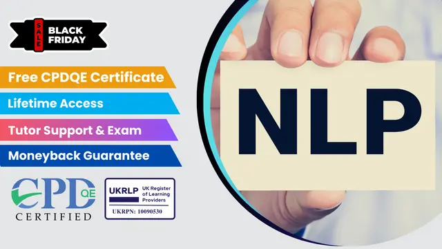 NLP (Neuro Linguistic Programming) Practitioner Diploma - CPD Certified