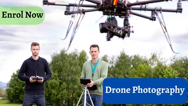 Drone Photography Skills - CPD Certified 