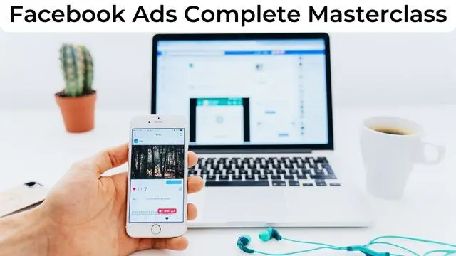 Facebook Ads Complete Masterclass