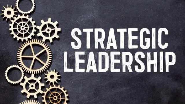 Leadership: Strategic Leadership