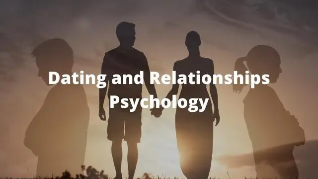 Dating and Relationships Psychology