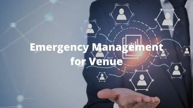 Emergency Management for Venue