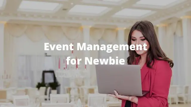 Event Management for Newbie