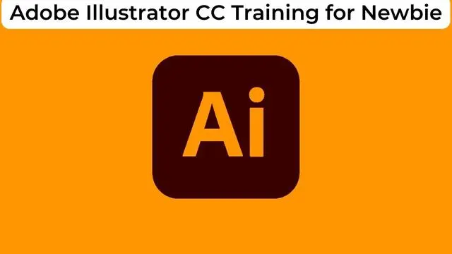 Adobe Illustrator - Adobe Illustrator CC Training for Newbie