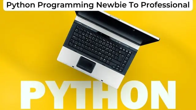 Python Programming Newbie To Professional
