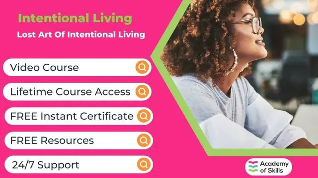 The Lost Art Of Intentional Living