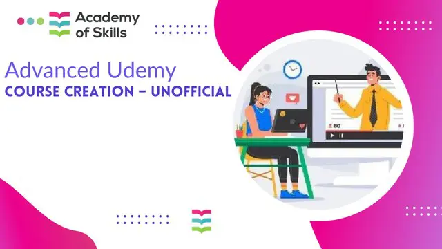 Advanced Udemy Course Creation – Unofficial