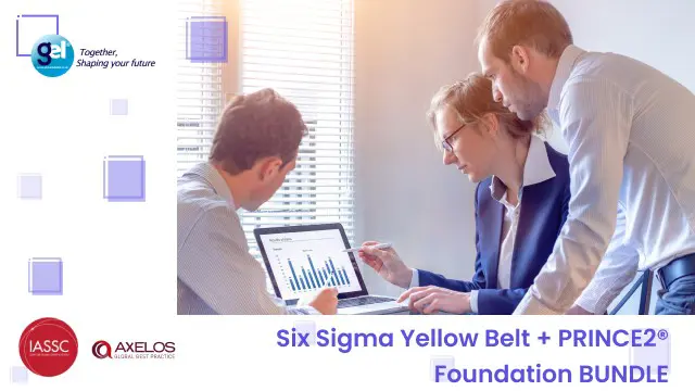 Six Sigma Yellow Belt + PRINCE2® Foundation BUNDLE