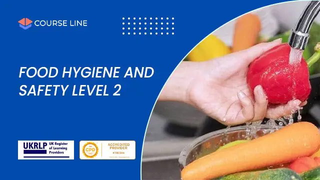 Food Hygiene and Safety Level 2