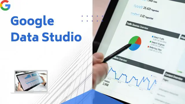 Complete Introduction to Google Data Studio