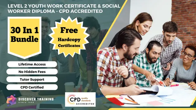 Level 2 Youth Work Certificate & Social Worker Diploma - CPD Accredited