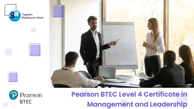 Pearson BTEC Level 4 Certificate in Management and Leadership