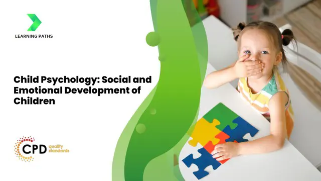 Child Psychology: Social and Emotional Development of Children