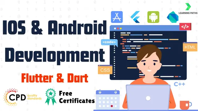 IOS & Android Development : Using Flutter & Dart Coding