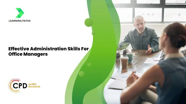 Effective Administration Skills For Office Managers