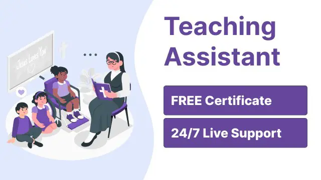 Teaching Assistant - CPD Certified