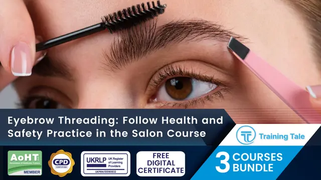 Eyebrow Threading: Follow Health and Safety Practice in the Salon Course