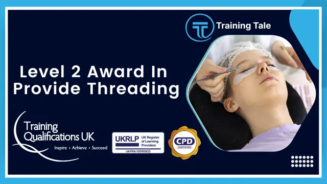 Level 2 Award In Provide Threading