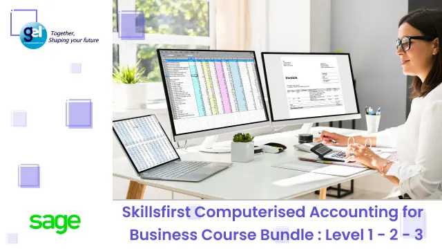 Skillsfirst Computerised Accounting for Business Course Bundle : Level 1 - 2 - 3