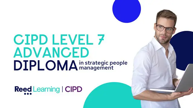 CIPD Level 7 Advanced Diploma in Strategic People Management