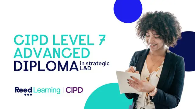 CIPD Level 7 Advanced Diploma in Strategic Learning and Development
