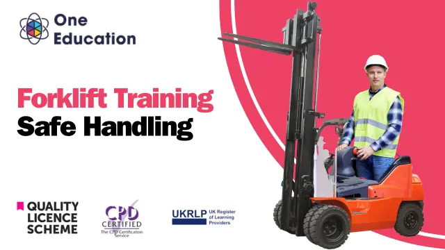 Forklift Training: Safe Handling and Efficient Operations (CPD Certified)