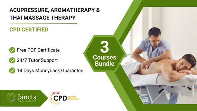 Acupressure, Aromatherapy & Thai Massage Therapy - CPD Certified