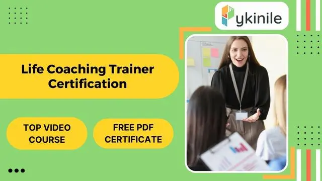 Life Coaching Trainer Certification