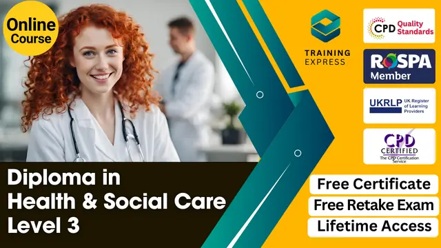 Level 3 Diploma in Health and Social Care - CPD Accredited