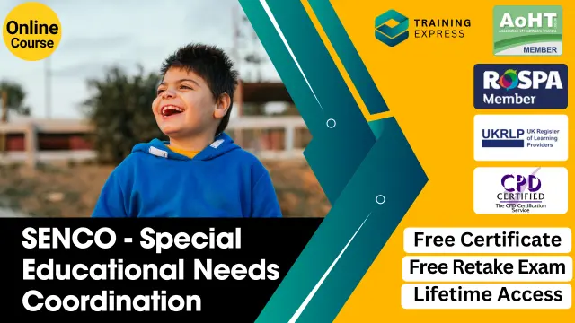 SENCO - Special Educational Needs Coordination - CPD Accredited