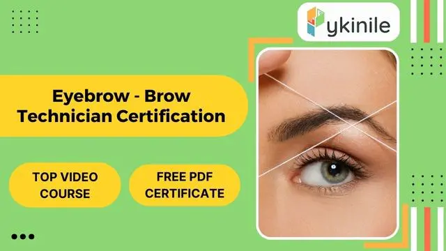 Eyebrow - Brow Technician Certification