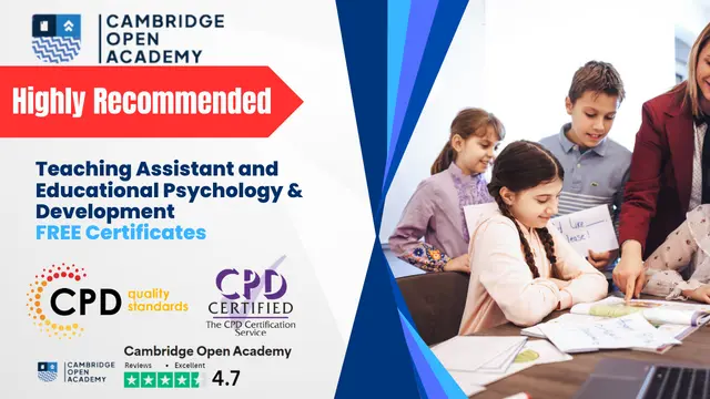 Teaching Assistant and Educational Psychology & Development - CPD Approved Training