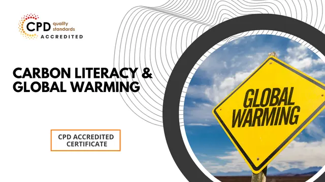 Carbon Literacy & Global Warming