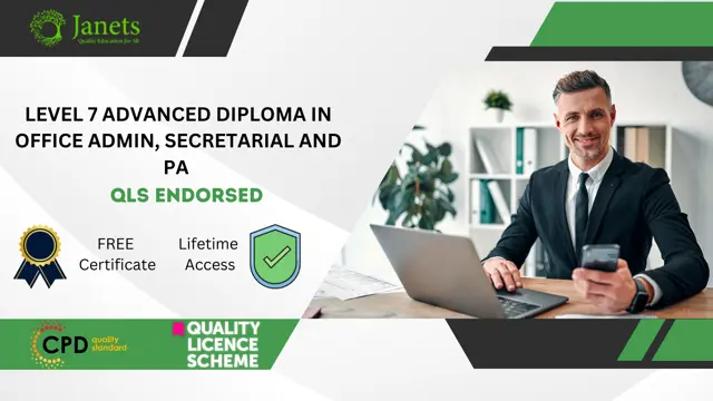 Level 7 Advanced Diploma in Office Admin, Secretarial and PA - QLS Endorsed