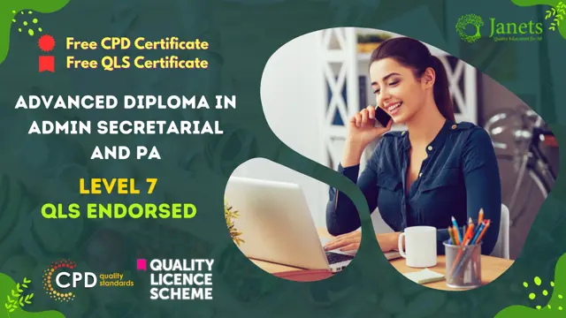 Level 7 Advanced Diploma in Admin, Secretarial and PA - QLS Endorsed
