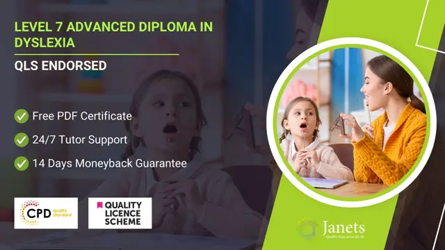 Level 7 Advanced Diploma in Dyslexia - QLS Endorsed
