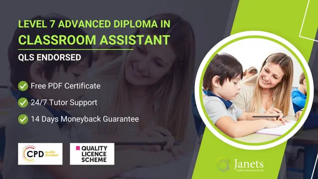 Level 7 Advanced Diploma in Classroom Assistant - QLS Endorsed