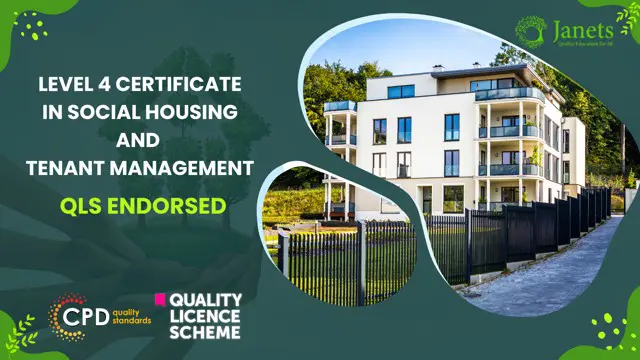 Level 4 Certificate in Social Housing and Tenant Management - QLS Endorsed