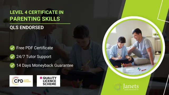 Level 4 Certificate in Parenting Skills - QLS Endorsed