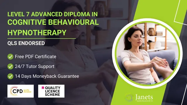 Level 7 Advanced Diploma in Cognitive Behavioural Hypnotherapy - QLS Endorsed