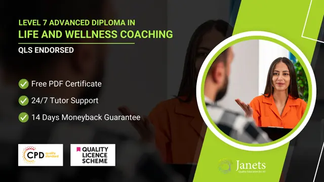 Level 7 Advanced Diploma in Life and Wellness Coaching - QLS Endorsed