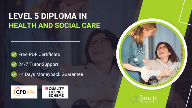 Level 5 Diploma in Health And Social Care - QLS Endorsed