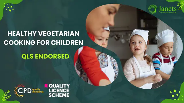 Healthy Vegetarian Cooking For Children - QLS Endorsed