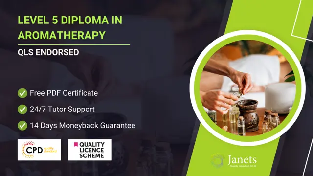 Level 5 Diploma in Aromatherapy - QLS Endorsed
